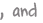 , and